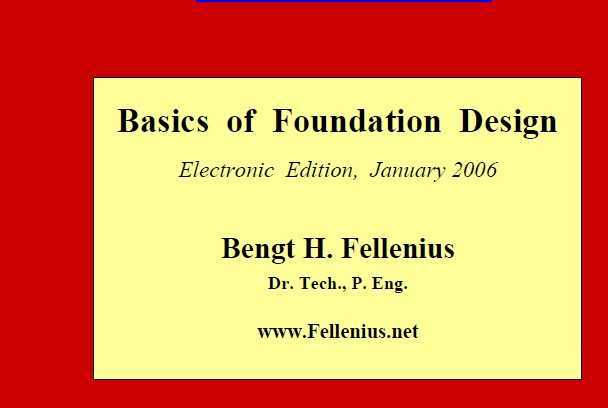 Bengt H. FelleniusBasics of Foundation DesignA(ch)O(sh)Ӌԭ